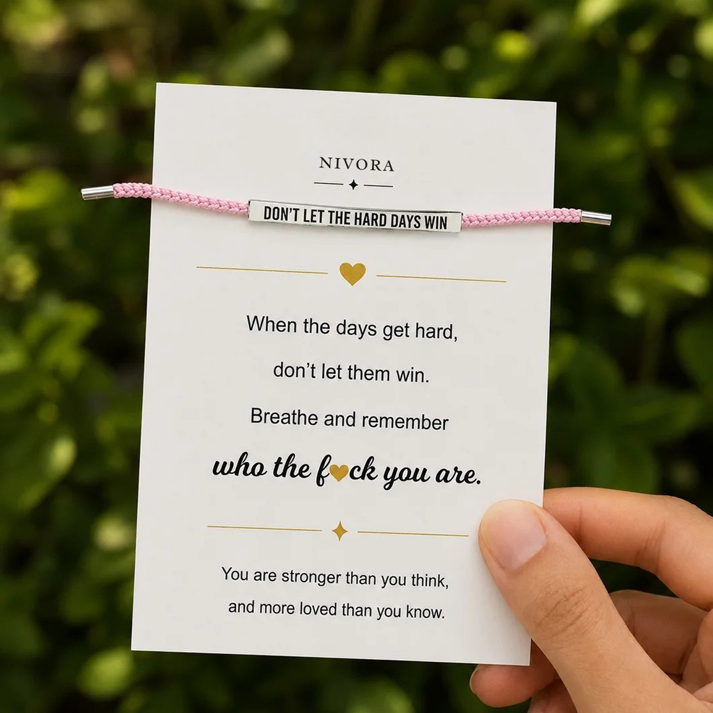 Don't Let The Hard Days Win Bracelet